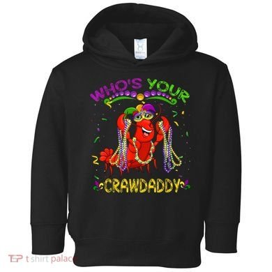 Whos Your Crawdaddy Crawfish Jester Beads Funny Mardi Gras Toddler Hoodie