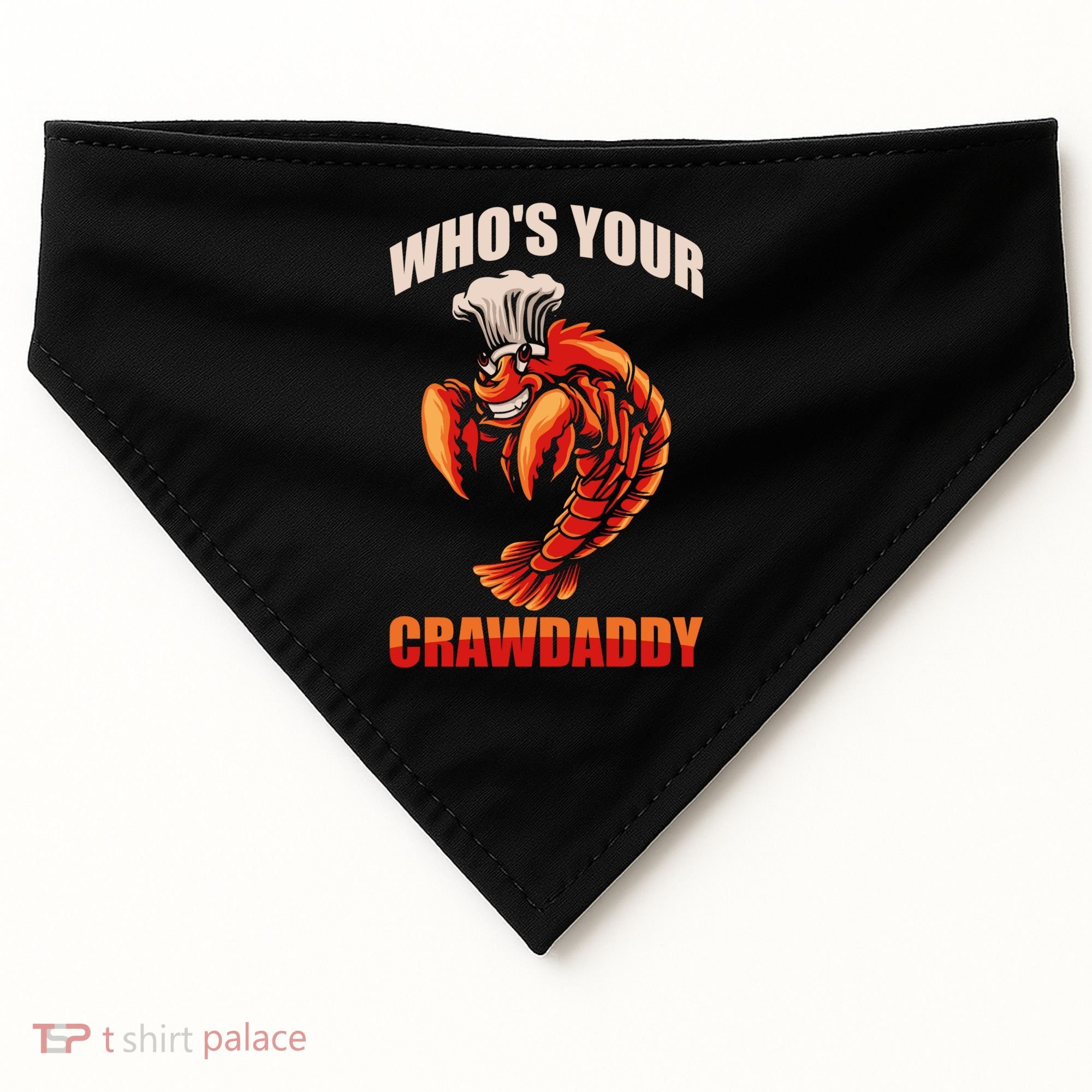 Who's Your Crawdaddy Crawfish Boil Crayfish Cajun Crawdad Meaningful Gift USA-Made Doggie Bandana