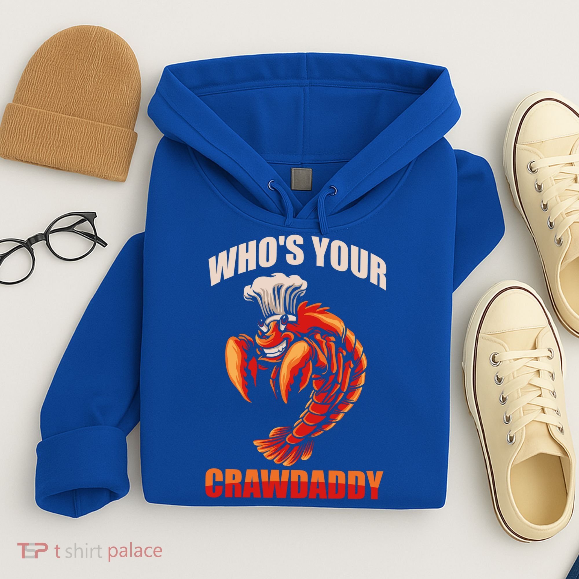 Who's Your Crawdaddy Crawfish Boil Crayfish Cajun Crawdad Meaningful Gift Hoodie