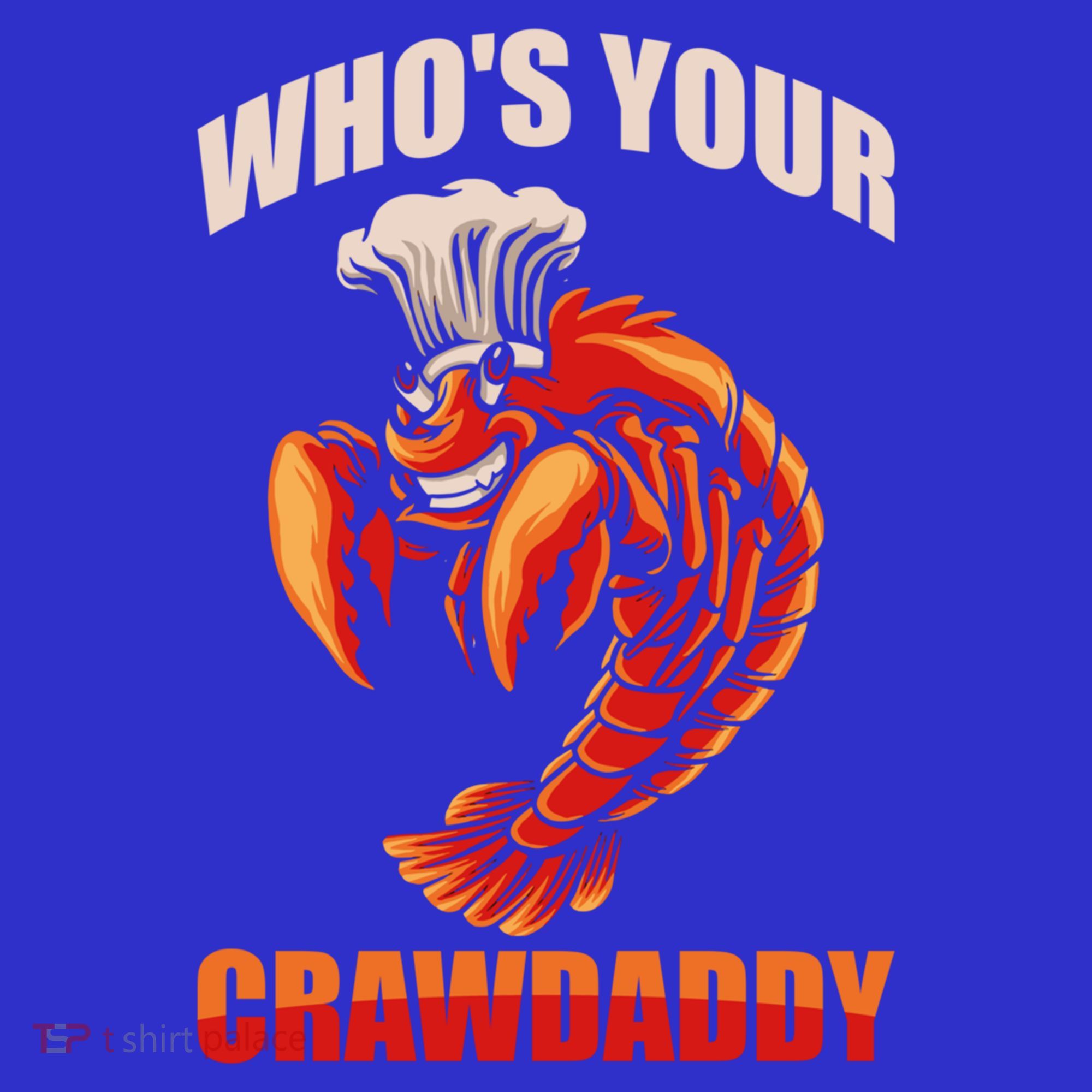 Who's Your Crawdaddy Crawfish Boil Crayfish Cajun Crawdad Meaningful Gift Women's Tank Top