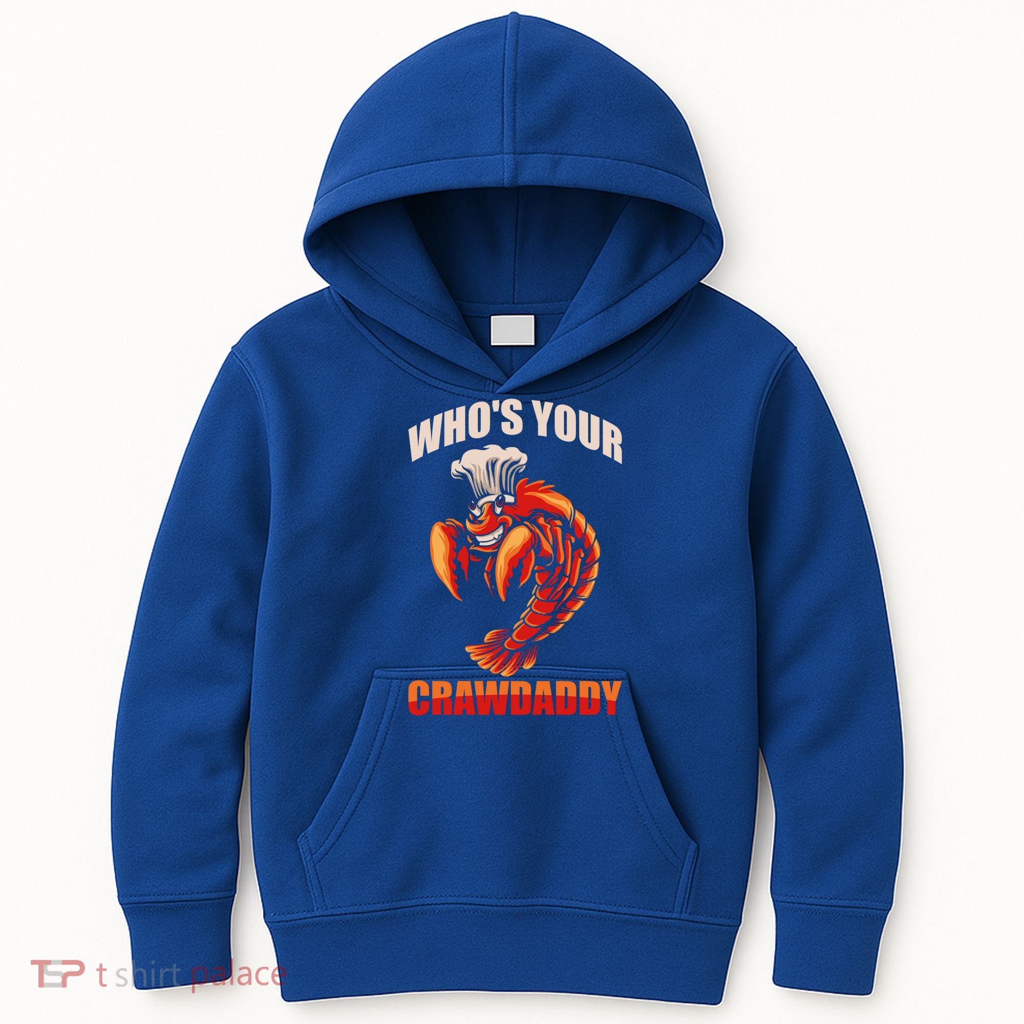 Who's Your Crawdaddy Crawfish Boil Crayfish Cajun Crawdad Meaningful Gift Kids Hoodie