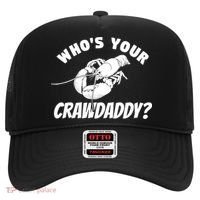 Who's Your Crawdaddy Funny Crawfish Seafood Lobster Lover Gift Hat thumb 0
