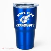 Who's Your Crawdaddy Funny Crawfish Seafood Lobster Lover Gift Tumbler thumb 0