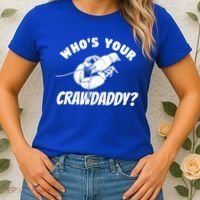 Who's Your Crawdaddy Funny Crawfish Seafood Lobster Lover Gift Women's T-Shirt thumb 2