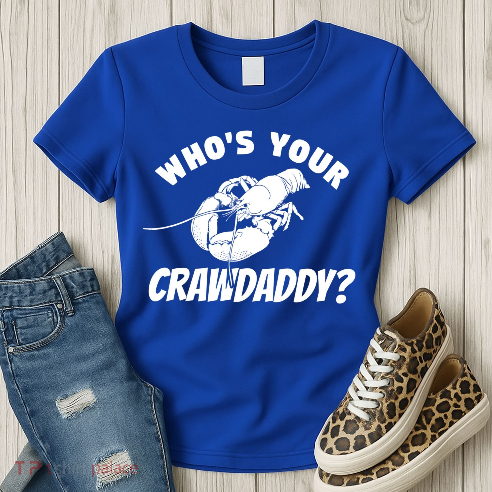 Who's Your Crawdaddy Funny Crawfish Seafood Lobster Lover Gift Women's T-Shirt