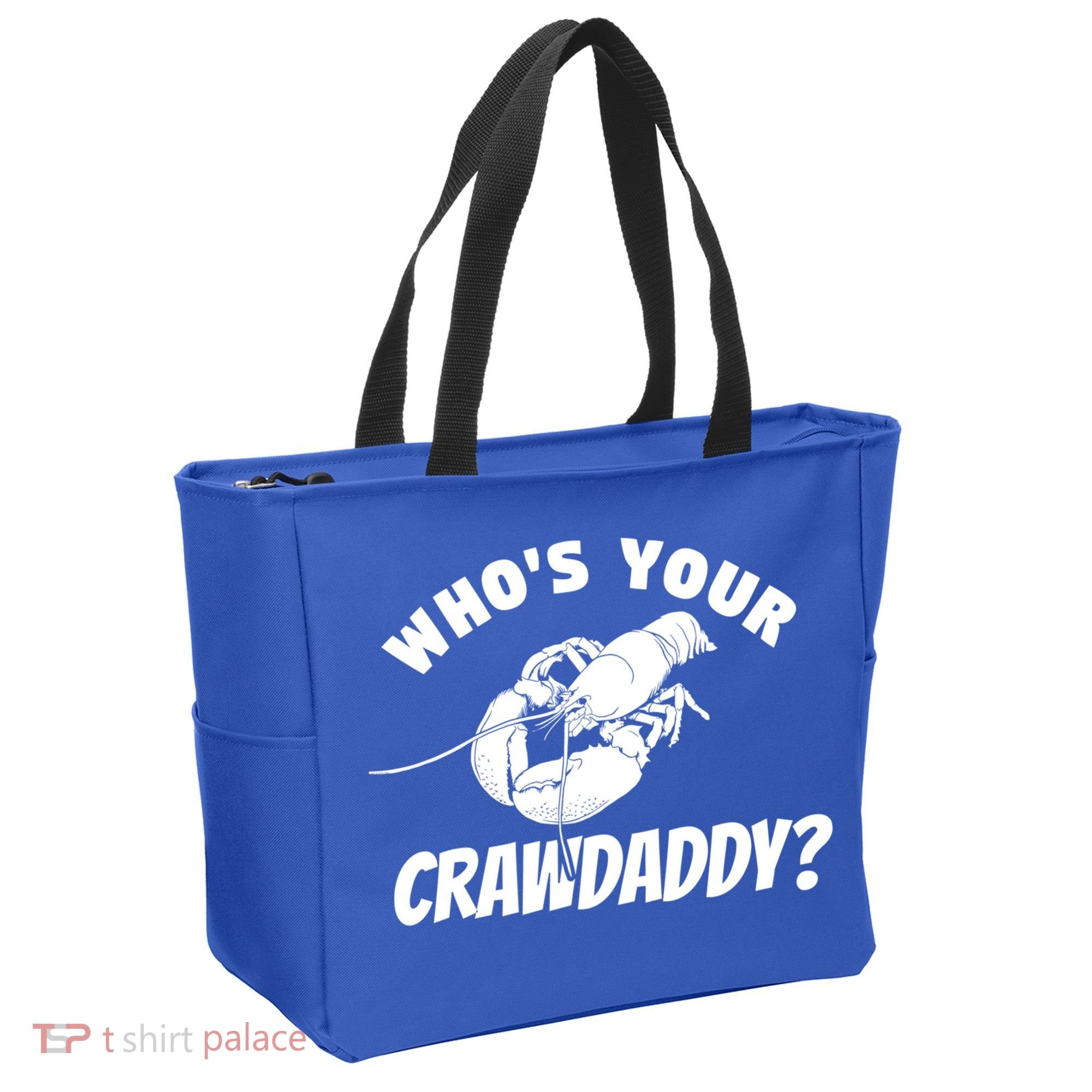 Who's Your Crawdaddy Funny Crawfish Seafood Lobster Lover Gift Tote Bag
