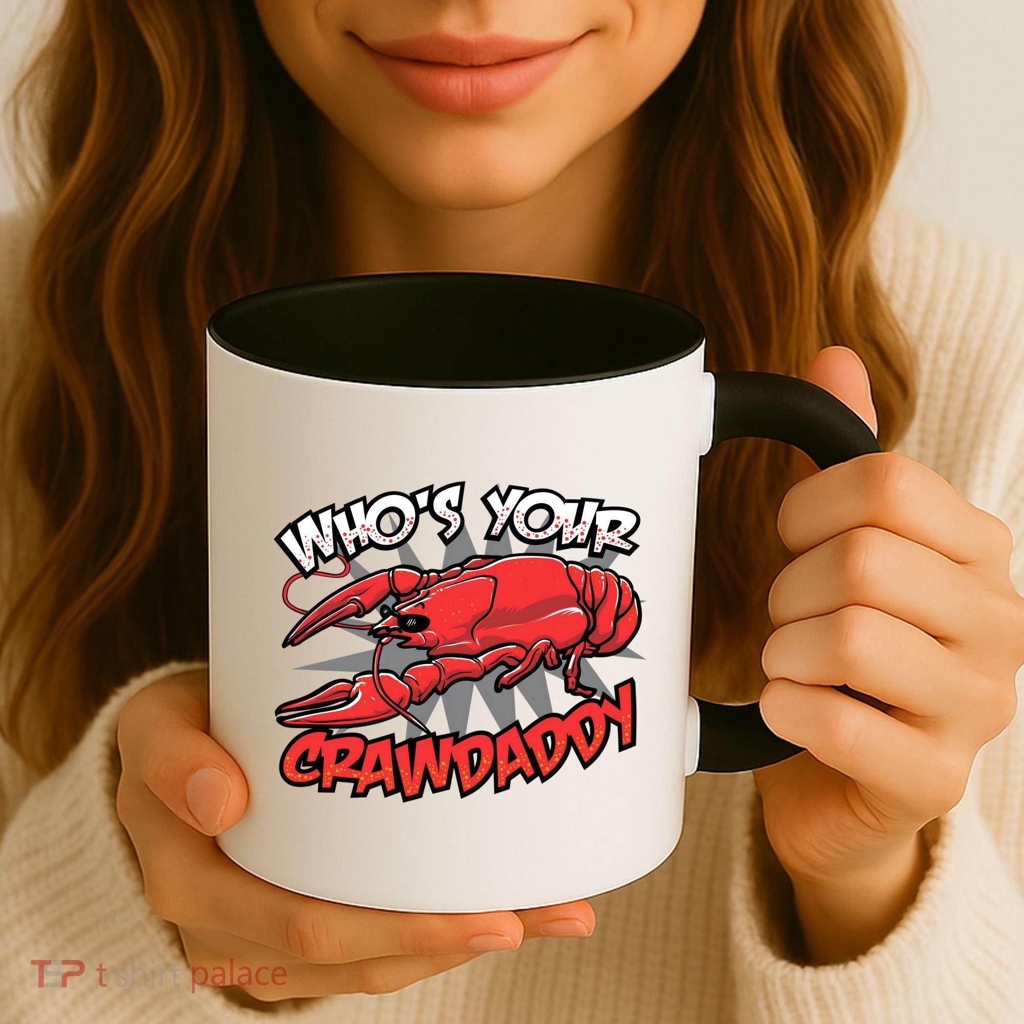 Who's Your Crawdaddy Funny New Orleans Crawfish Novelty Gift Cool Gift Coffee Mug