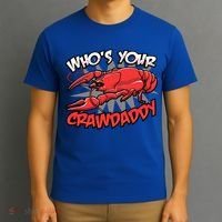 Who's Your Crawdaddy Funny New Orleans Crawfish Novelty Gift Cool Gift T-Shirt thumb 3