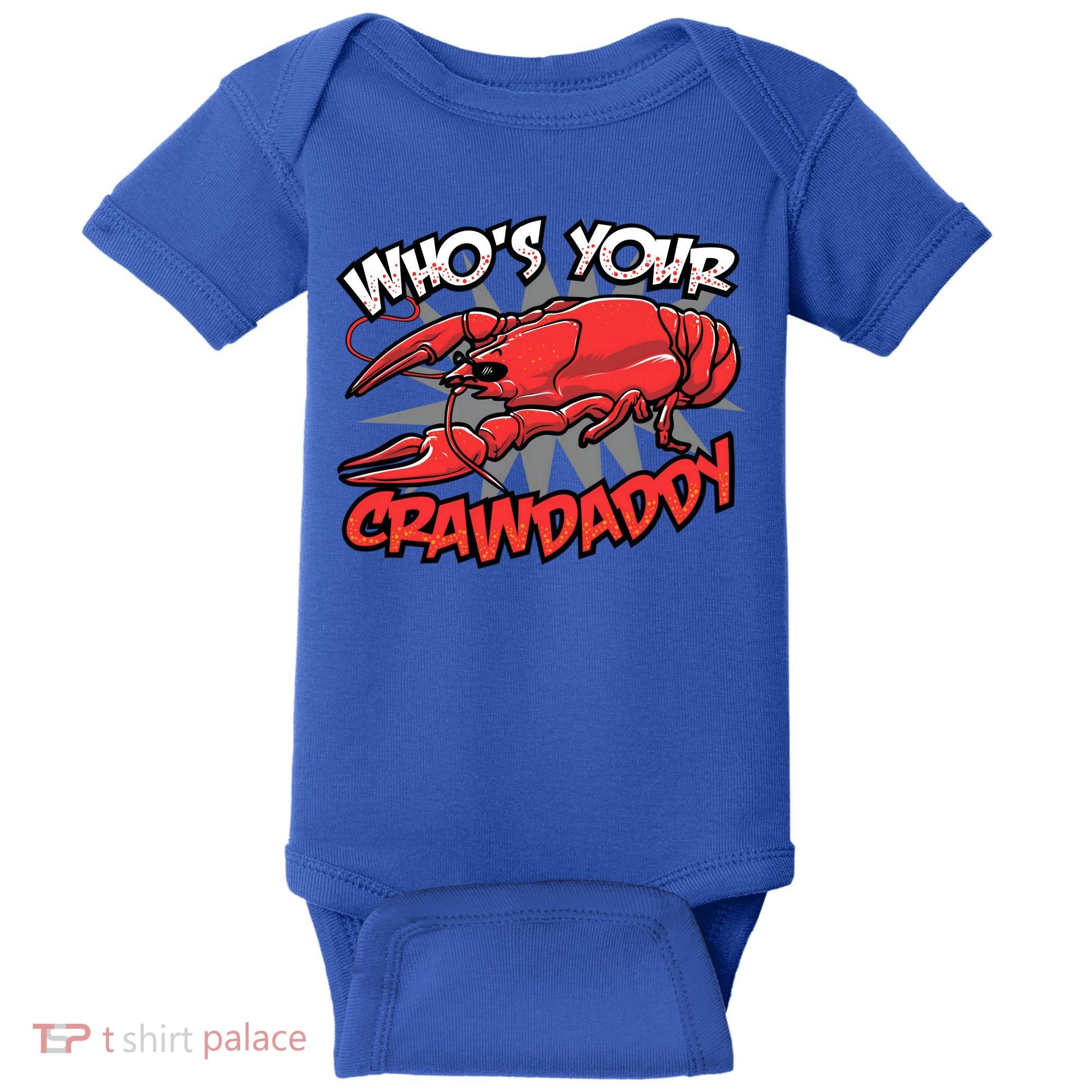 Who's Your Crawdaddy Funny New Orleans Crawfish Novelty Gift Cool Gift Baby Bodysuit