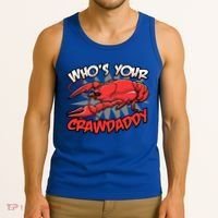 Who's Your Crawdaddy Funny New Orleans Crawfish Novelty Gift Cool Gift Tank Top thumb 3