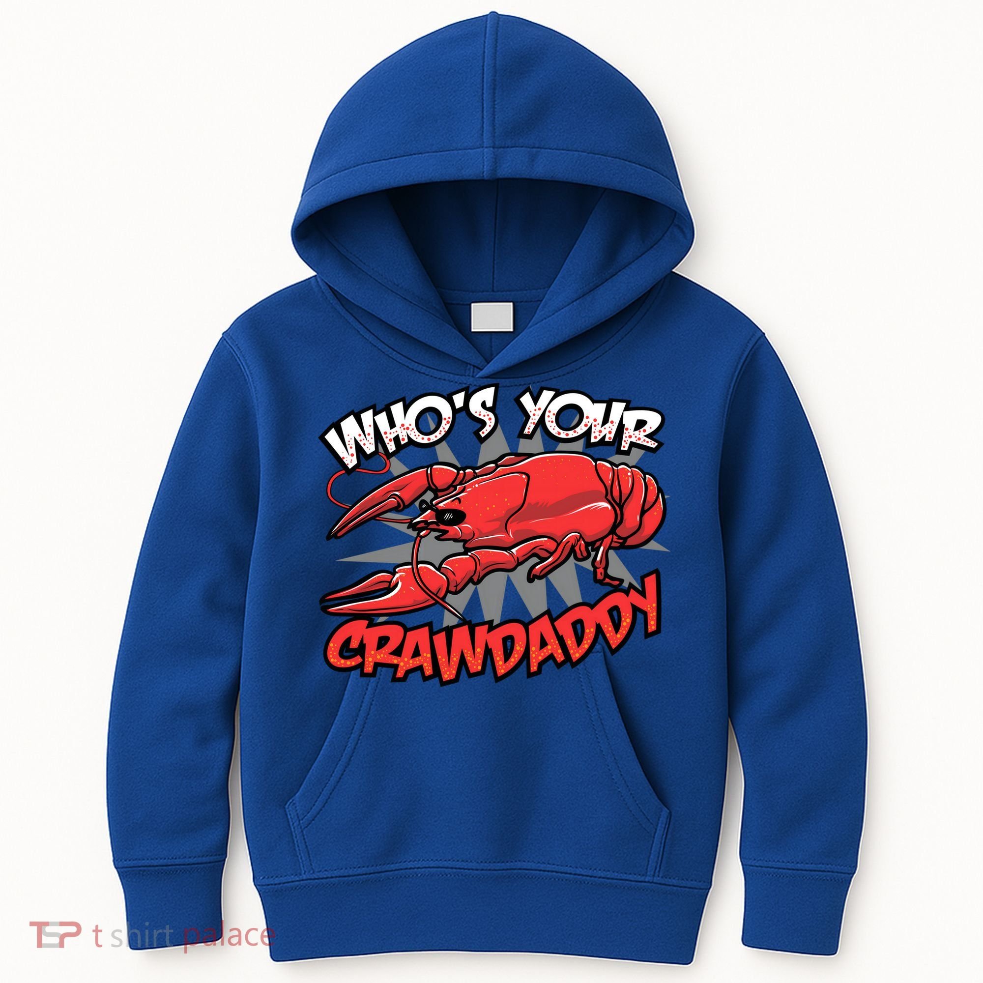 Who's Your Crawdaddy Funny New Orleans Crawfish Novelty Gift Cool Gift Kids Hoodie