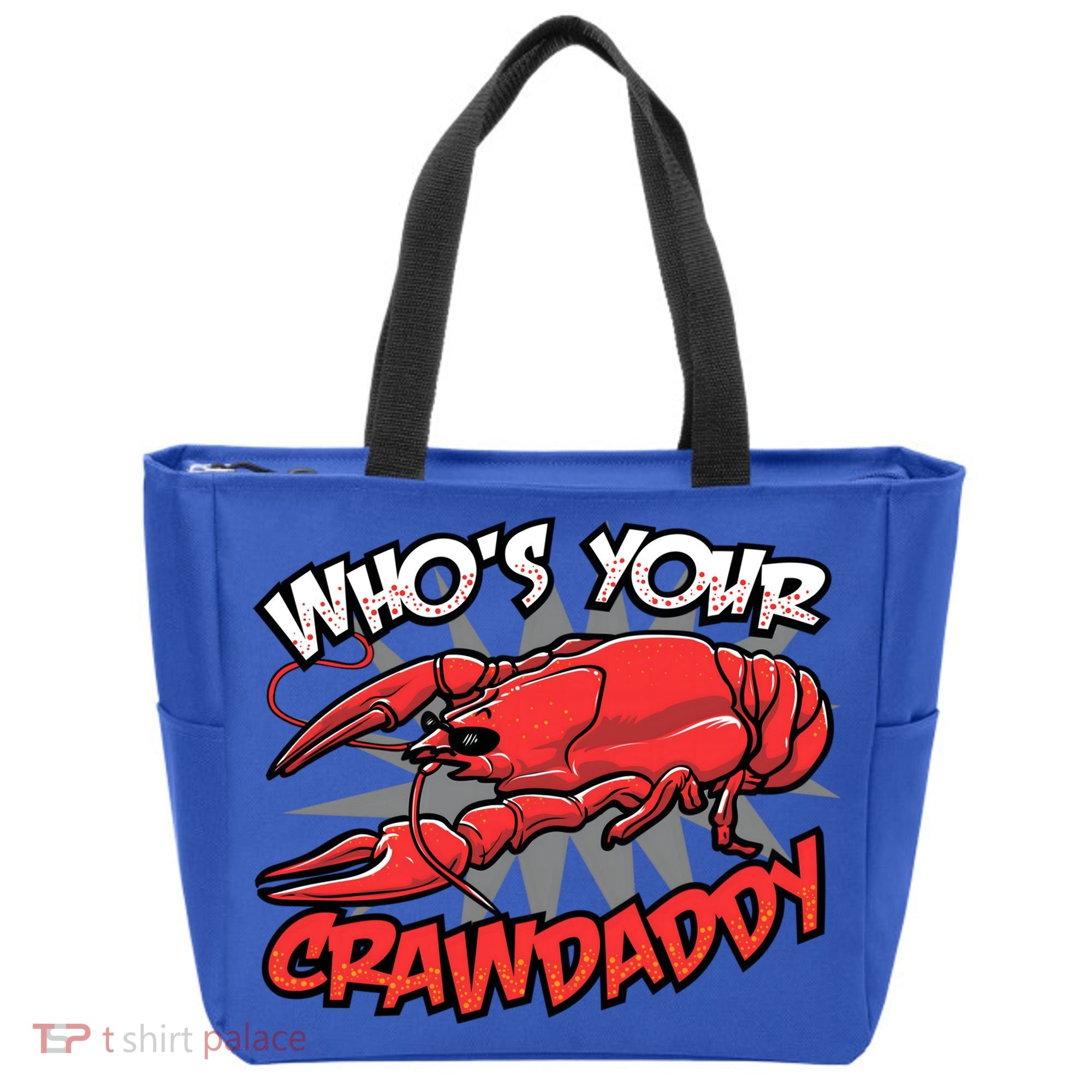Who's Your Crawdaddy Funny New Orleans Crawfish Novelty Gift Cool Gift Tote Bag