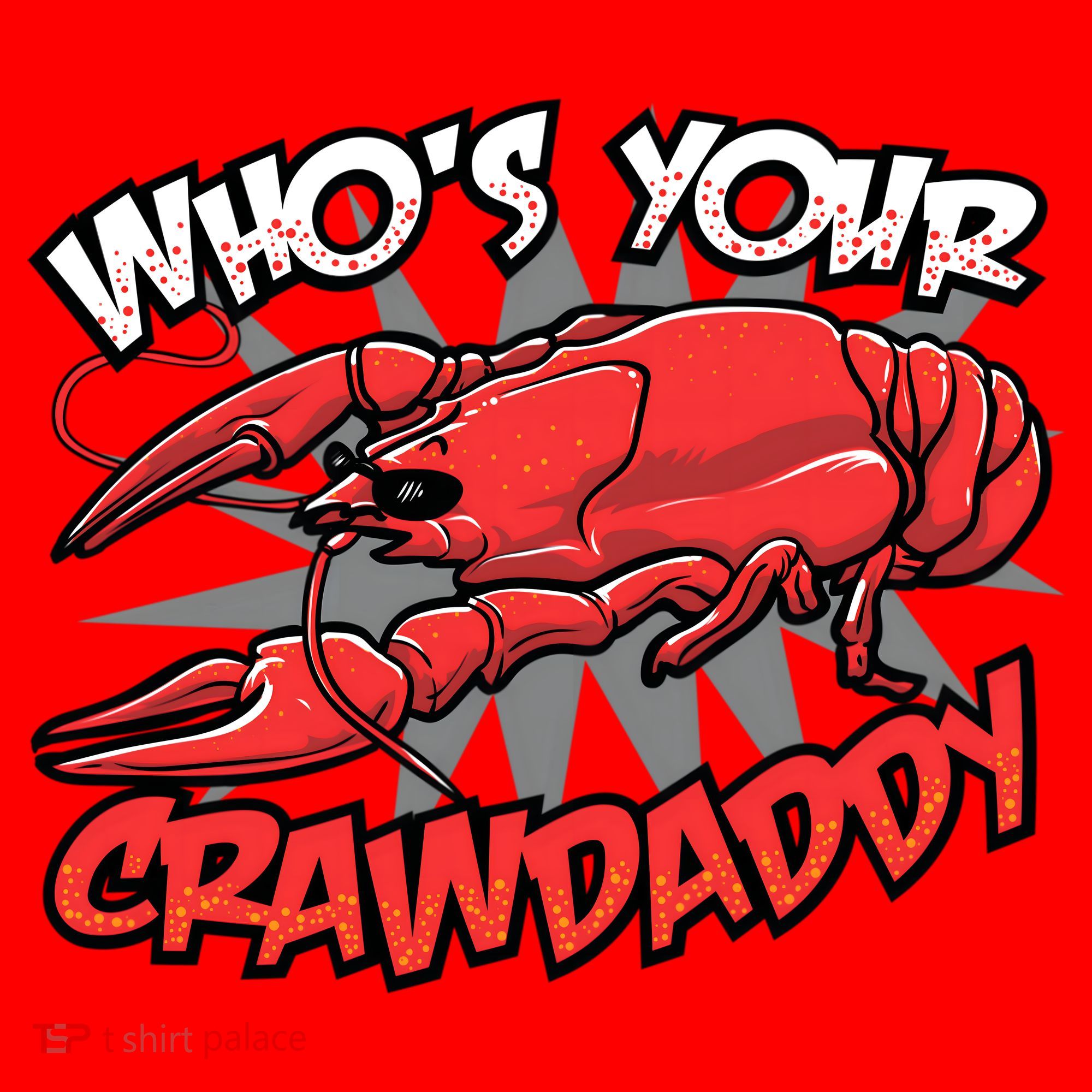 Who's Your Crawdaddy Funny New Orleans Crawfish Novelty Gift Cool Gift Santa Hat