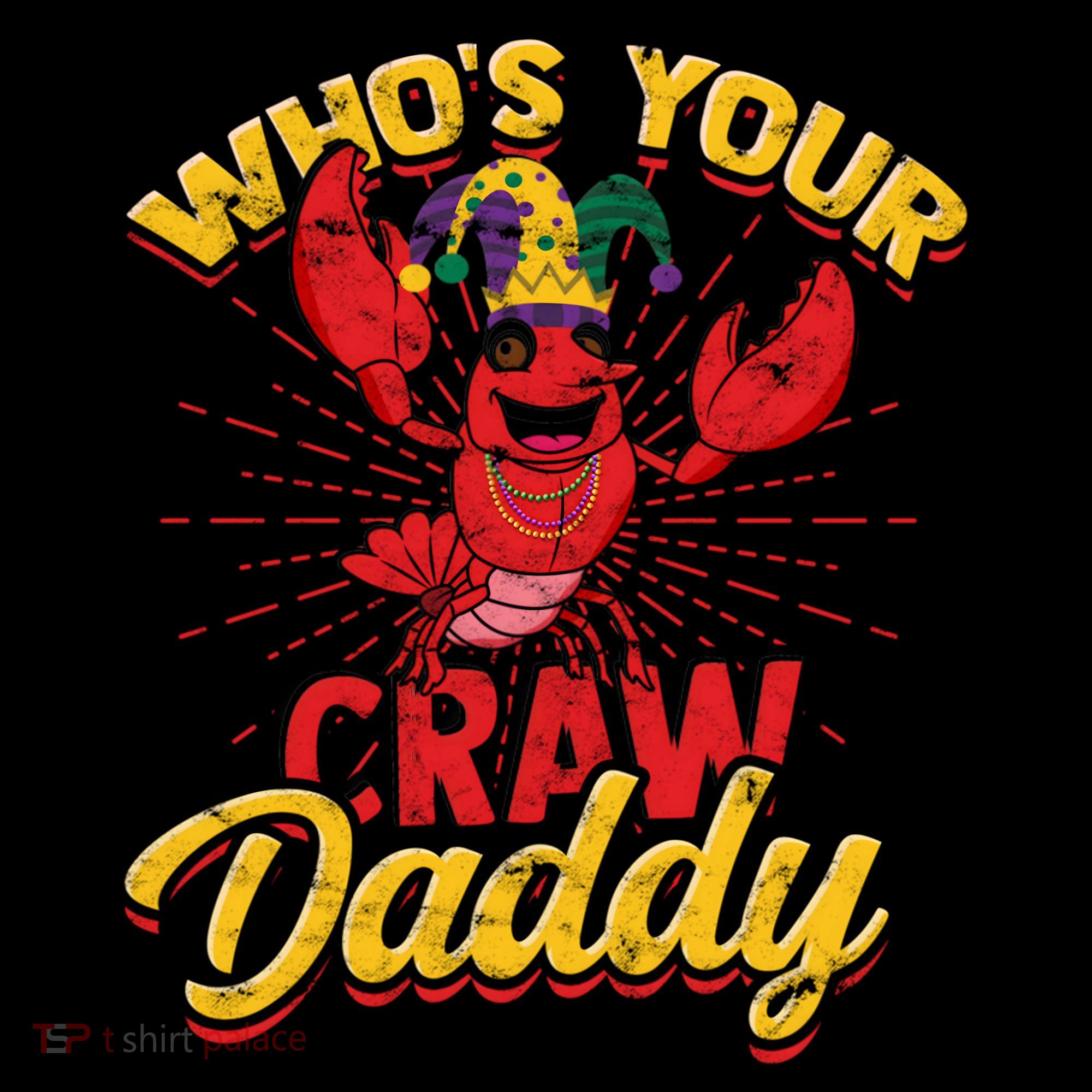 Who's Your Crawdaddy (Mardi Gras) – Crawfish Costume Funny Gift Women's Hoodie