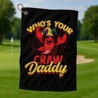 Who's Your Crawdaddy (Mardi Gras) – Crawfish Costume Funny Gift Golf Towel thumb 1