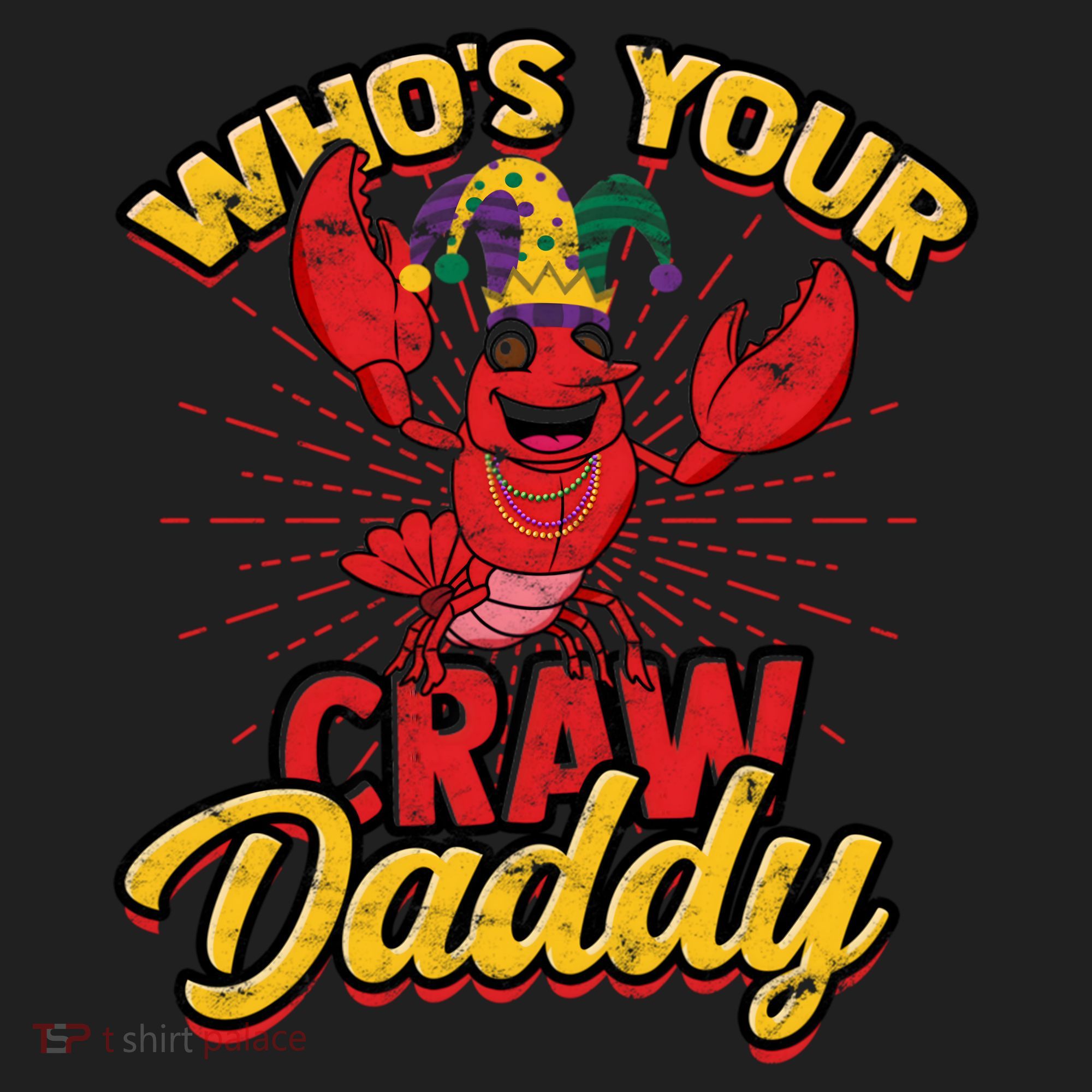 Who's Your Crawdaddy (Mardi Gras) – Crawfish Costume Funny Gift Golf Towel