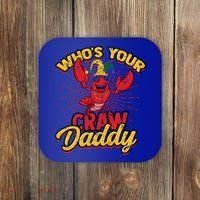 Who's Your Crawdaddy (Mardi Gras) – Crawfish Costume Funny Gift Coaster thumb 0