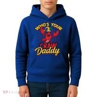 Who's Your Crawdaddy (Mardi Gras) – Crawfish Costume Funny Gift Kids Hoodie thumb 4