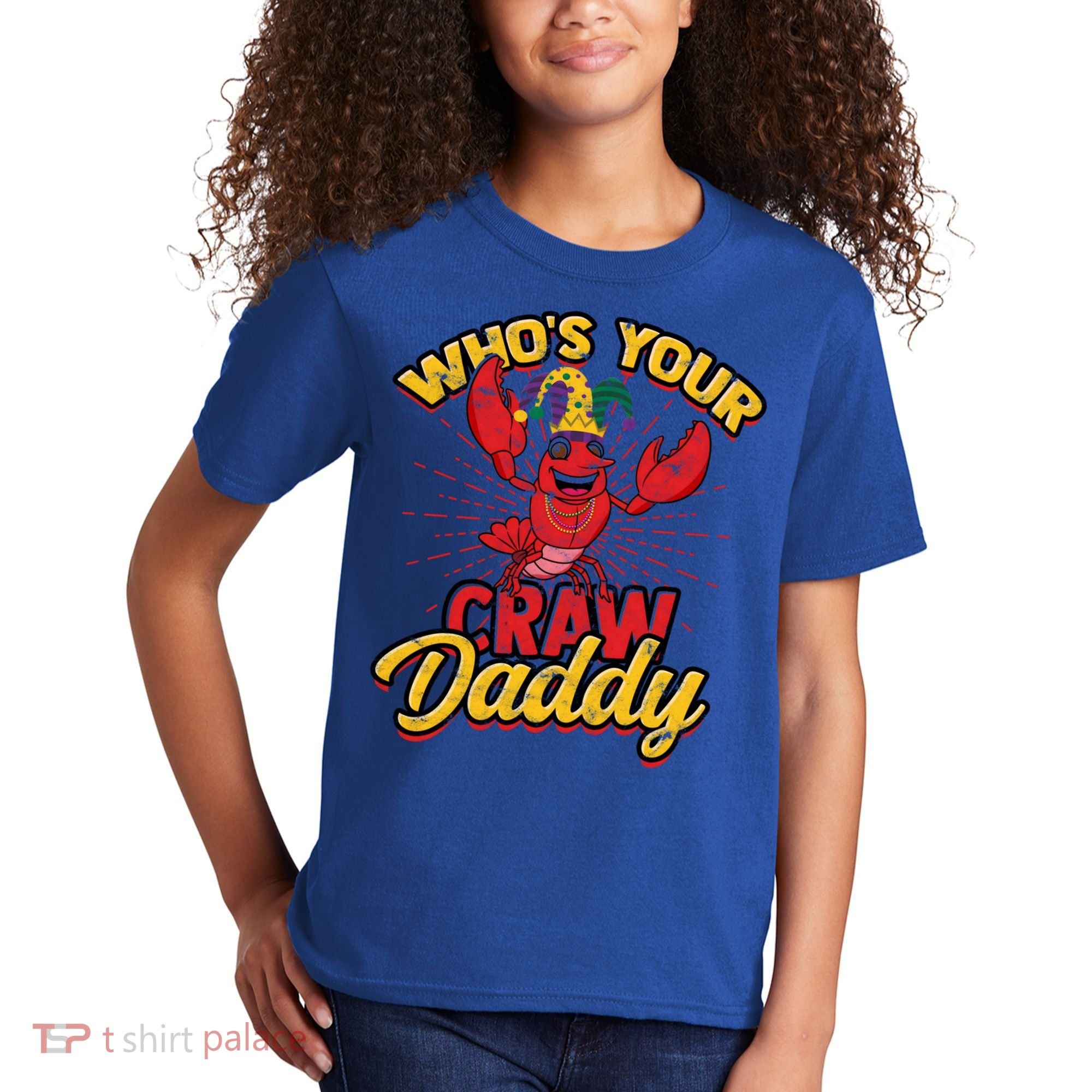 Who's Your Crawdaddy (Mardi Gras) – Crawfish Costume Funny Gift Kids T-Shirt