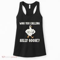 Who You Calling Silly Goose Funny Gym Meme Women's Tank Top thumb 0