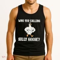 Who You Calling Silly Goose Funny Gym Meme Tank Top thumb 3