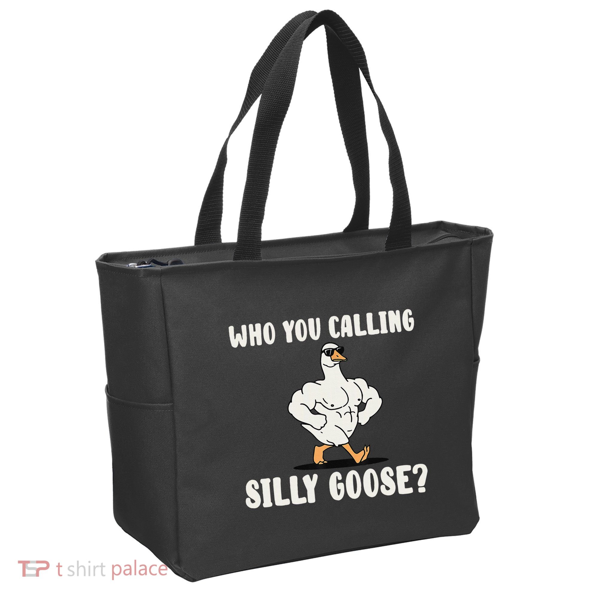 Who You Calling Silly Goose Funny Gym Meme Tote Bag