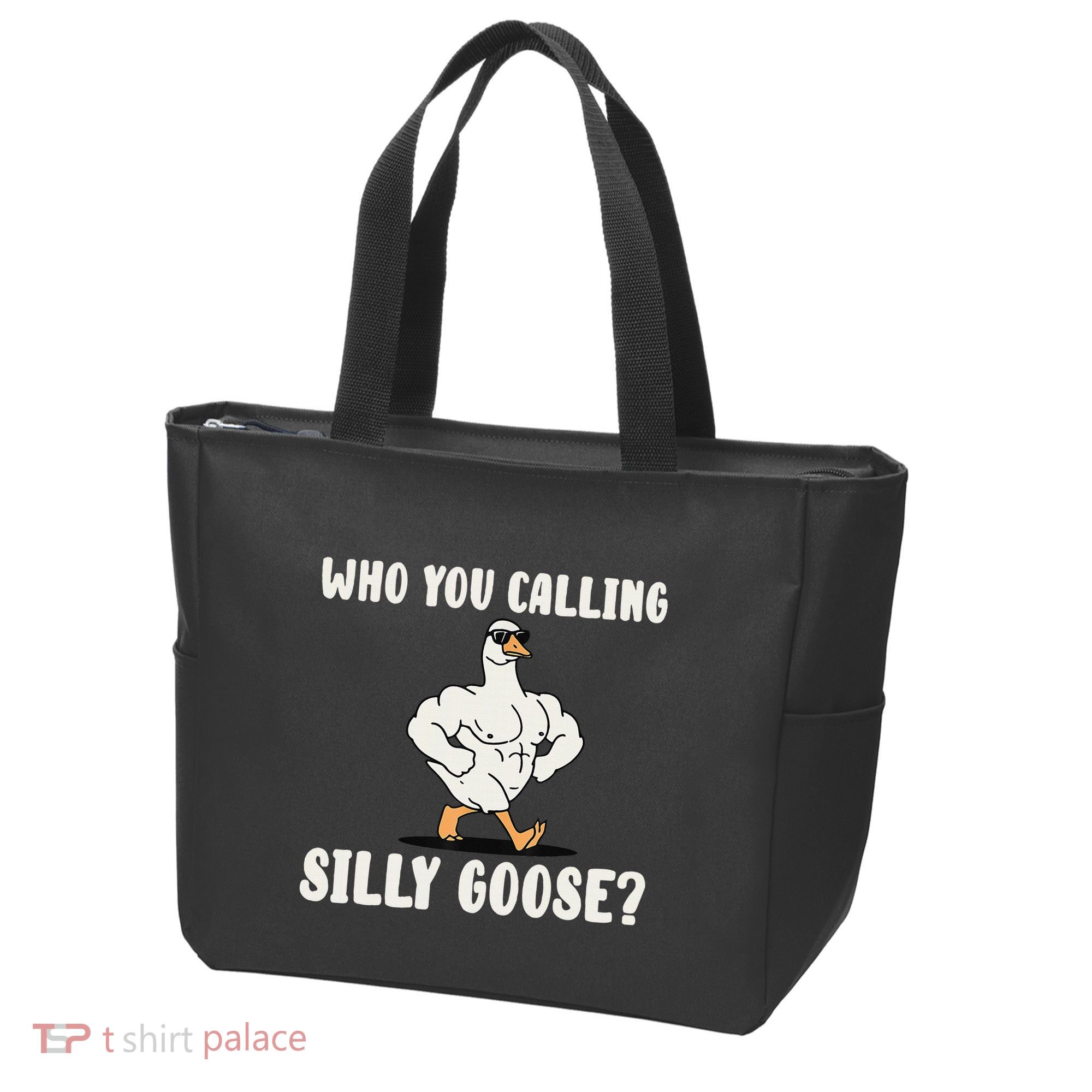 Who You Calling Silly Goose Funny Gym Meme Tote Bag