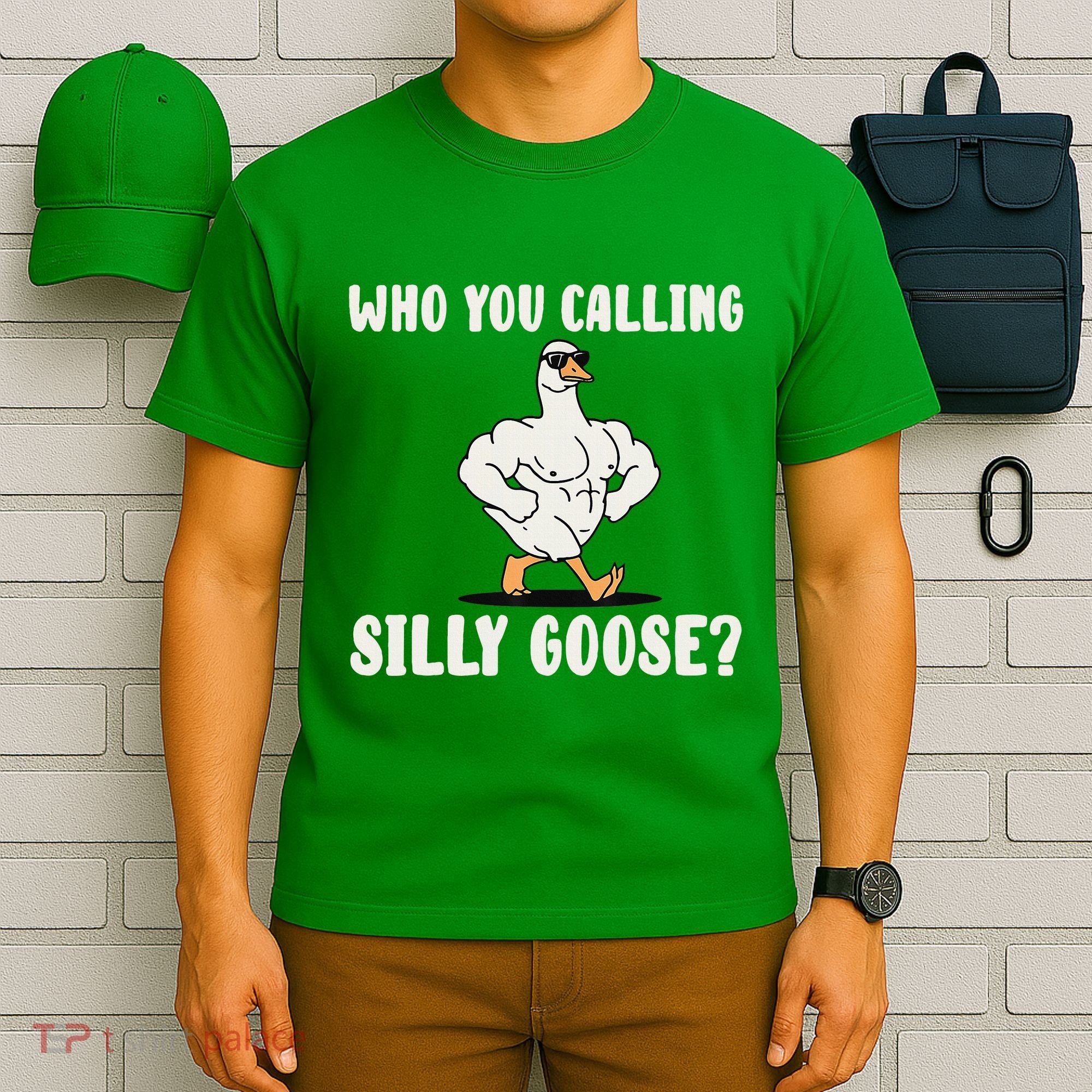 Who You Calling Silly Goose Funny Gym Meme T-Shirt
