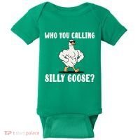 Who You Calling Silly Goose Funny Gym Meme Baby Bodysuit thumb 0