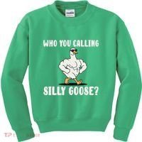 Who You Calling Silly Goose Funny Gym Meme Kids Sweatshirt thumb 0