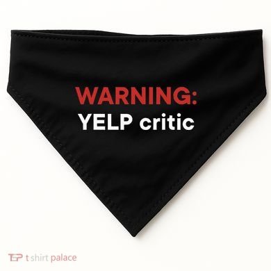 Warning Yelp Critic Funny USA-Made Doggie Bandana