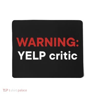 Warning Yelp Critic Funny Mousepad