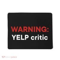 Warning Yelp Critic Funny Mousepad thumb 0