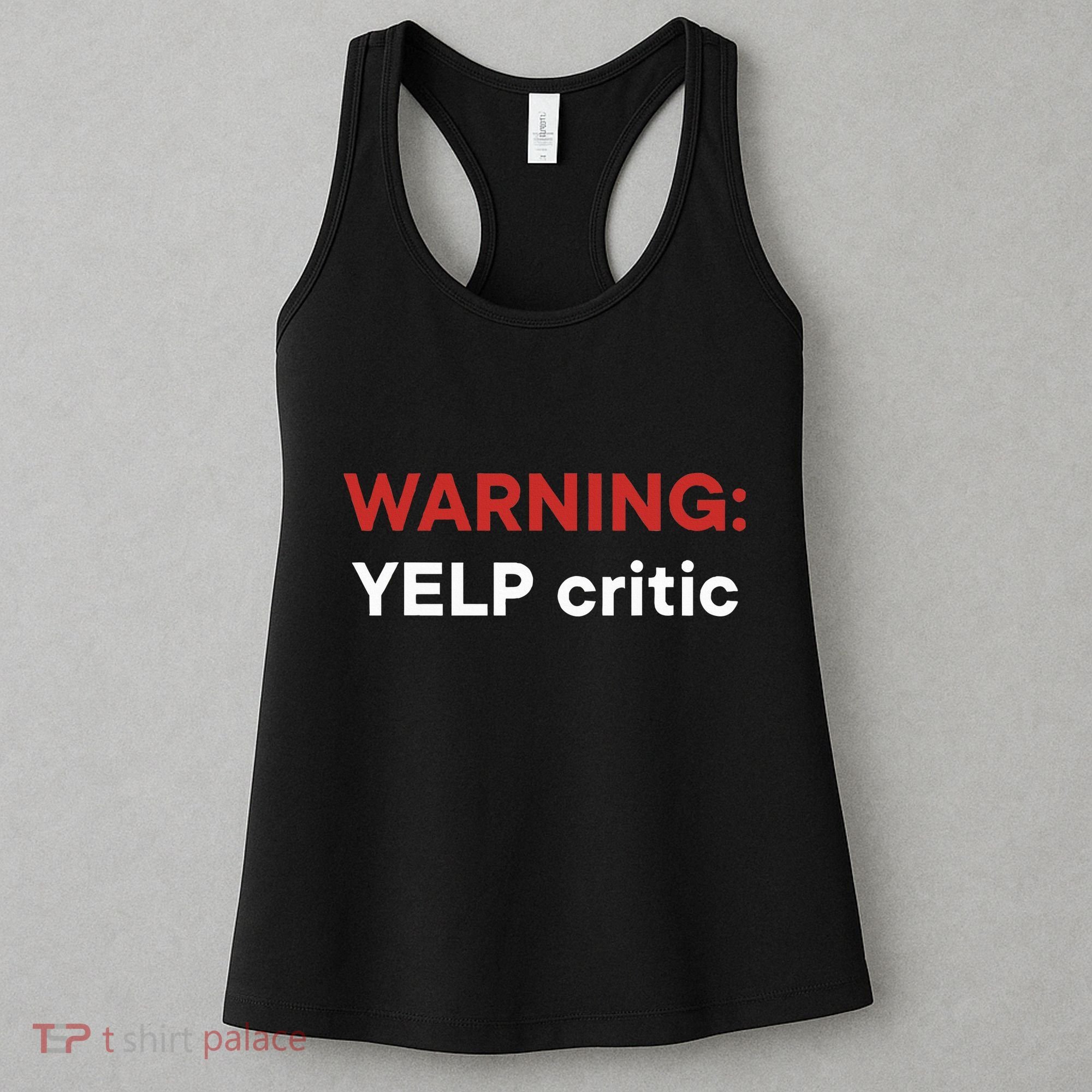 Warning Yelp Critic Funny Women's Tank Top