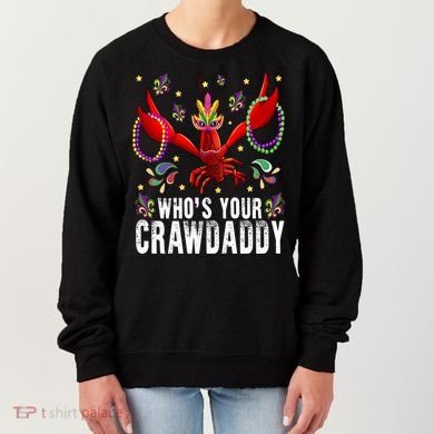 Whos Your Crawdaddy Mardi Gras Crawfish Jester Beads Funny Gift Women's Sweatshirt