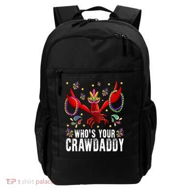 Whos Your Crawdaddy Mardi Gras Crawfish Jester Beads Funny Gift Backpack