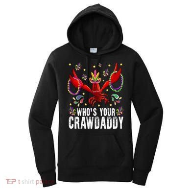 Whos Your Crawdaddy Mardi Gras Crawfish Jester Beads Funny Gift Women's Hoodie