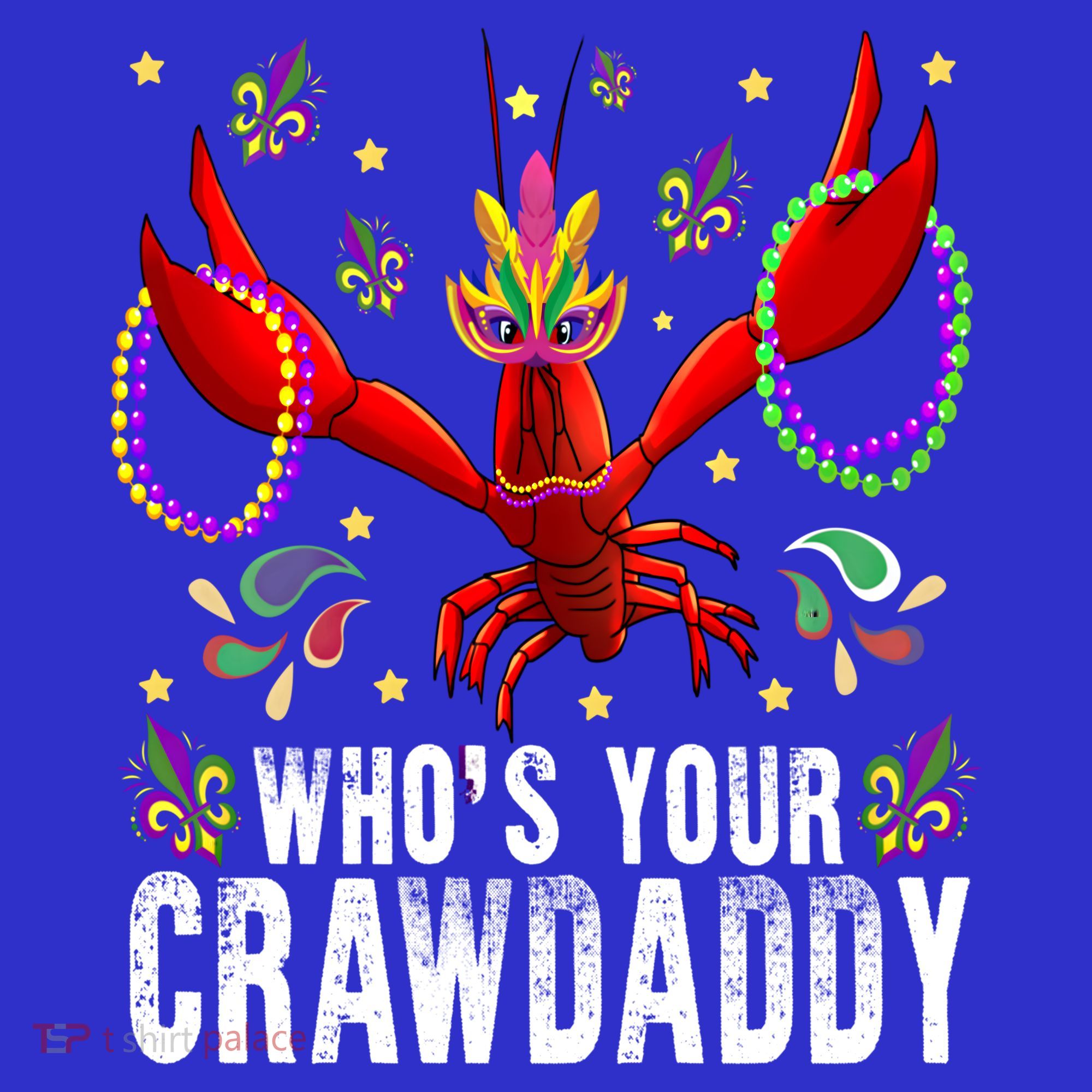 Whos Your Crawdaddy Mardi Gras Crawfish Jester Beads Funny Gift Women's T-Shirt