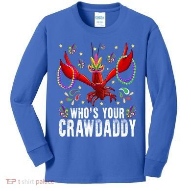 Whos Your Crawdaddy Mardi Gras Crawfish Jester Beads Funny Gift Kids Long Sleeve Shirt