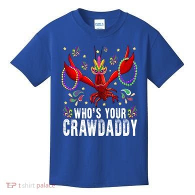 Whos Your Crawdaddy Mardi Gras Crawfish Jester Beads Funny Gift Kids T-Shirt