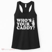 Whos Your Caddy Funny Golf Women's Tank Top thumb 0