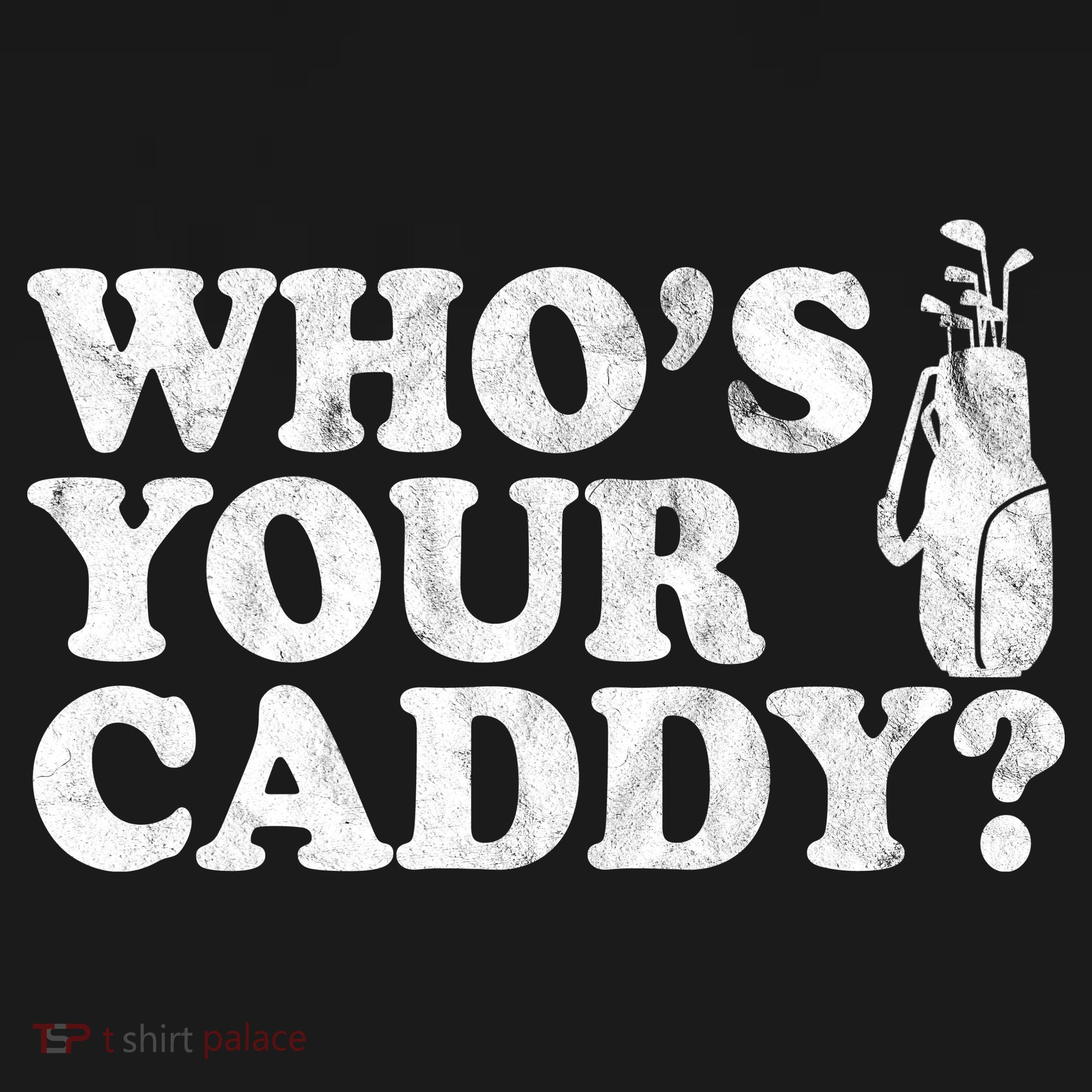 Whos Your Caddy Funny Golf Tote Bag
