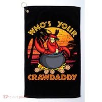 Who's Your Crawdaddy Cajun Crawfish Lobster Foodie Dad Gift Golf Towel thumb 0