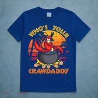 Who's Your Crawdaddy Cajun Crawfish Lobster Foodie Dad Gift T-Shirt thumb 5