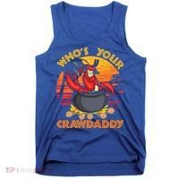 Who's Your Crawdaddy Cajun Crawfish Lobster Foodie Dad Gift Tank Top thumb 0