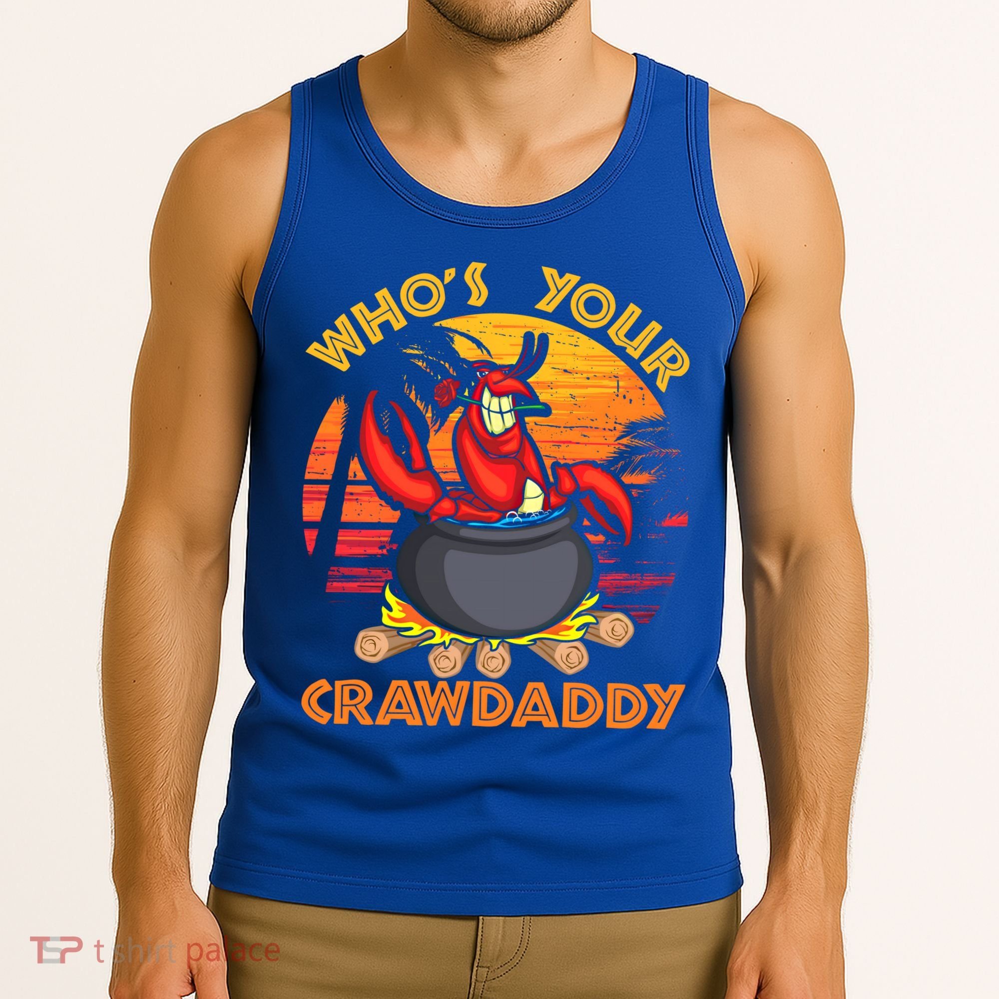 Who's Your Crawdaddy Cajun Crawfish Lobster Foodie Dad Gift Tank Top