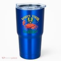 Who's Your Crawdaddy Carnival Mardi Gras Crab Mardi Gras Great Gift Tumbler thumb 0