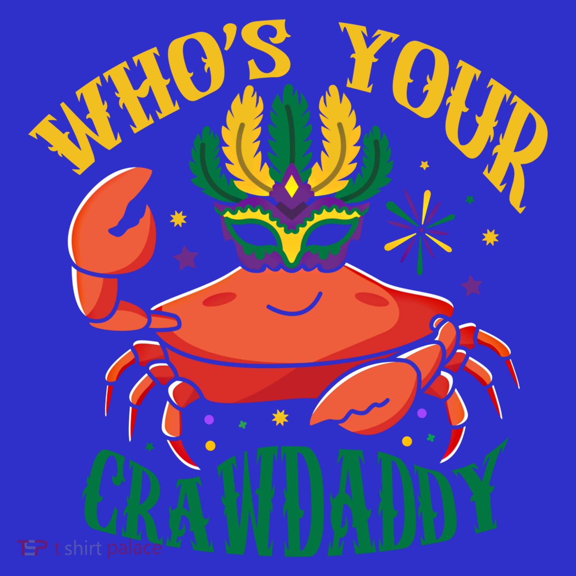 Who's Your Crawdaddy Carnival Mardi Gras Crab Mardi Gras Great Gift Baby Bodysuit
