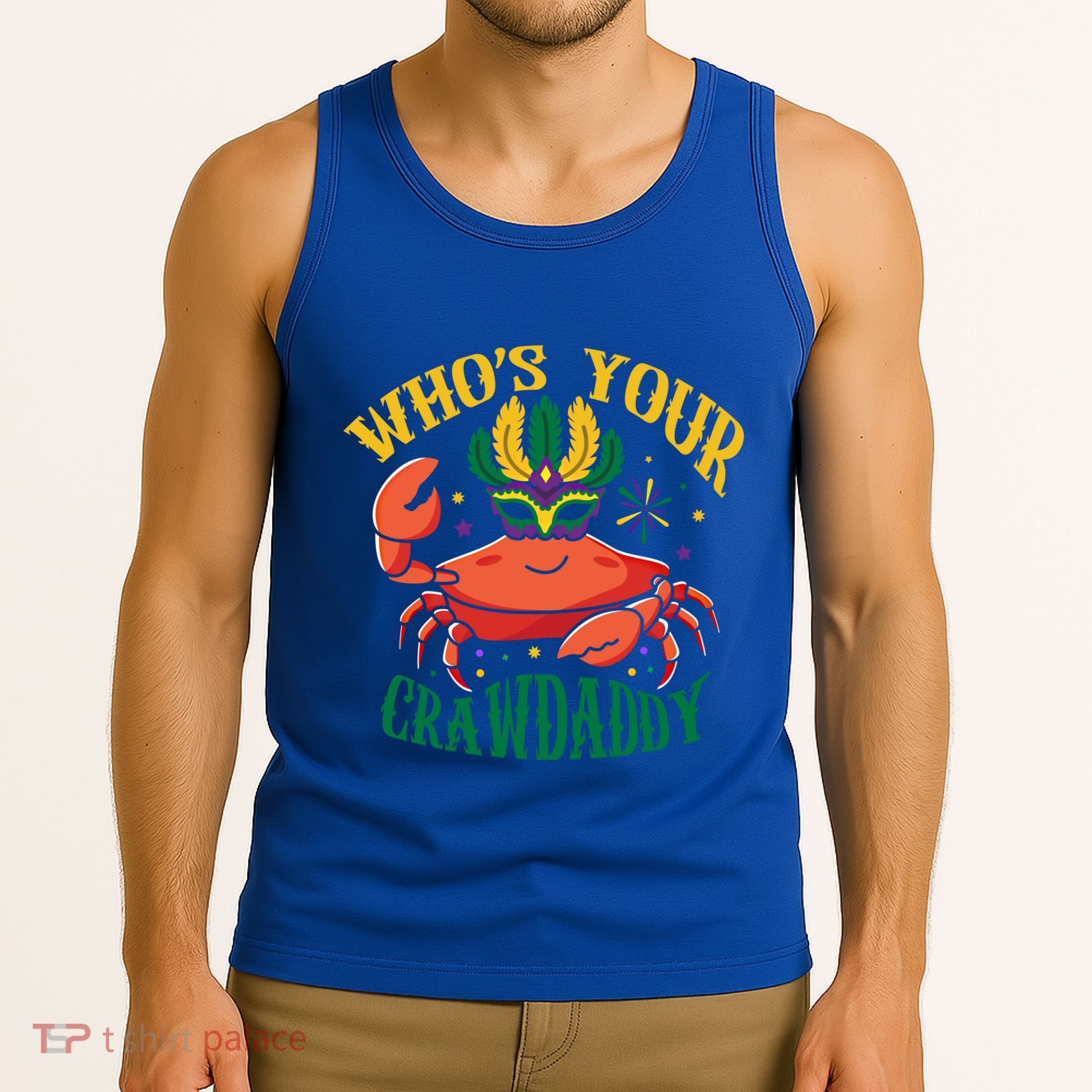 Who's Your Crawdaddy Carnival Mardi Gras Crab Mardi Gras Great Gift Tank Top