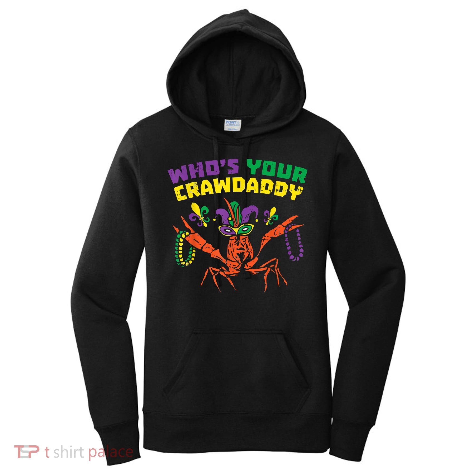 Whos Your Crawdaddy Crawfish Jester Beads Funny Mardi Gras Women's Hoodie